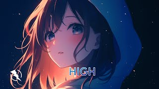 Nightcore - High | Trap