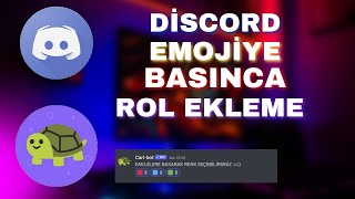 DİSCORD EMOJİYE BASINCA ROL EKLEME 2023 BOT KURULUM (SIFIRDAN DİSCORD #4)