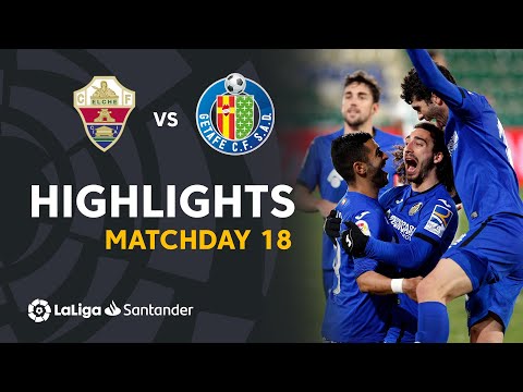 Highlights Elche CF vs Getafe CF (1-3)