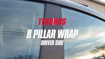B-Pillar Wrap for Tesla Model 3 Highland Refresh - Install Guide