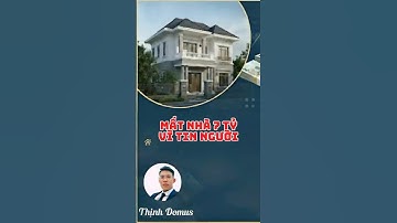 Mất nhà 7 tỷ vì tin người #phaplybds #batdongsan #thinhdomus