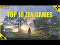 Top 10 amazing zen games