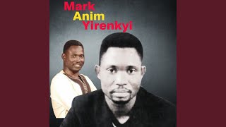 Video thumbnail of "Mark Anim Yirenkyi - Mogya kronkron"