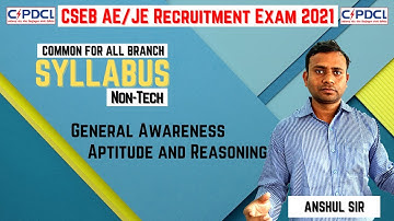 CSEB AE/JE Syllabus 2021 | Non Tech Syllabus | GA/GS, Reasoning & Aptitude | Common for all branch