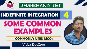 LEC 4 | INDEFINITE INTEGRATION | SOME COMMON RULES | INTEGRAL CALCULUS | TGT PGT | JSSC | SURAJ KR
