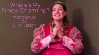 Where's My Prince Charming? funny monologue for female from published play