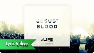 Jesus' Blood - Lyric Video: LIFE Worship, UK chords