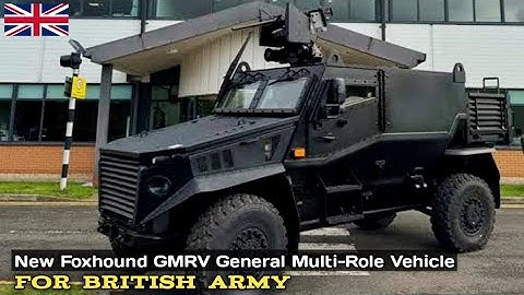 Introducing the New Foxhound GMRV General Multi-Role Vehicle for British Army