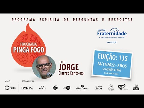 JORGE ELARRAT - PINGA FOGO Nº 135 - 28/11/2022 - 21h35