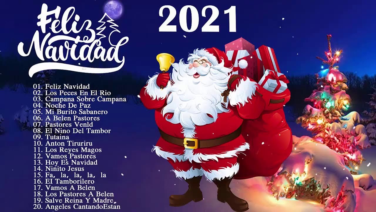 Las 20 Mejores Villancicos Navideños Mezcla Música De Navidad En Español Feliz Navidad 2021 Youtube