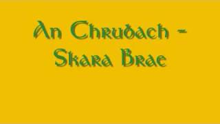 An Chrubach - Skara Brae