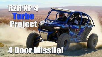 Polaris RZR XP 4 Turbo Upgrade Project Test Review,  4 Door Missile