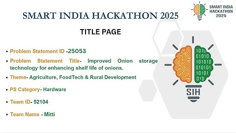 SIH 2025 || Improved Onion storage technology for enhancing shelf life of onions (SIH25053)