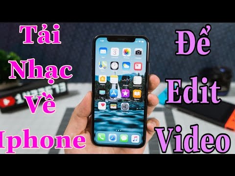 Cách Tải Nhạc Về Iphone Để Edit Video || Olala Yaya