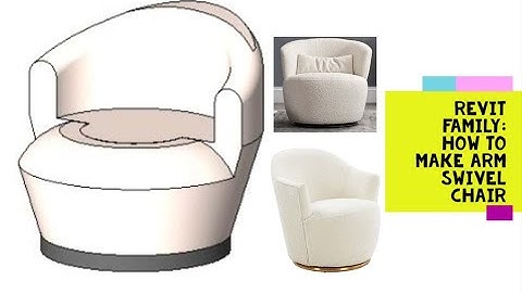 Revit family creation: How to create Arm swivel chair in Revit