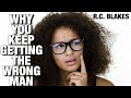 WHY YOU KEEP GETTING THE WRONG MAN by RC Blakes