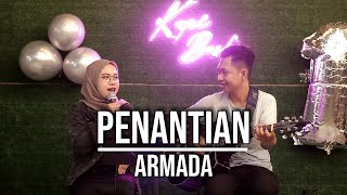 PENANTIAN - ARMADA (LIVE SESSION KOPI BOSKU) ||| INDAH YASTAMI