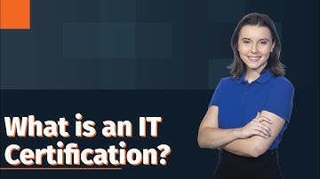 What is an IT Certification?