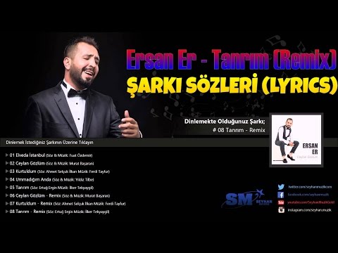 Ersan Er - Tanrım (Remix) (Sözleri/Lyrics)