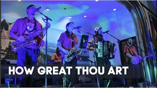 Great thou art" -the chardon polka band ...