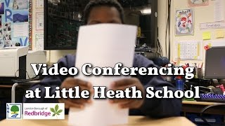 Video Conferencing at Little Heath School