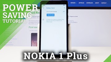How to Enable Power Saving Mode in NOKIA 1 Plus - Save Power