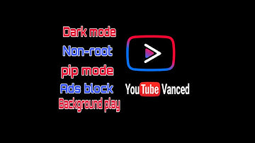 YouTube vanced || how to download and install youtube vanced.