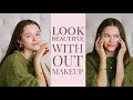 How To Look Beautiful Without Makeup | Model Hacks and Tips