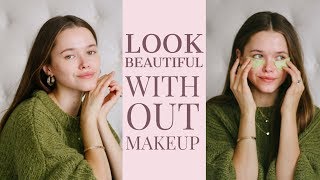 How To Look Beautiful Without Makeup | Model Hacks and Tips
