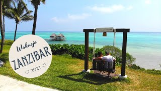 🌞 Ocean Paradise Resort \& Spa and Melia Zanzibar 🇹🇿 - January 2021 HD 1080p60