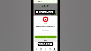 #13 SEED NFT Introduction  seed video code today Sunday 17 November #seedairdrop #seeder #seeds