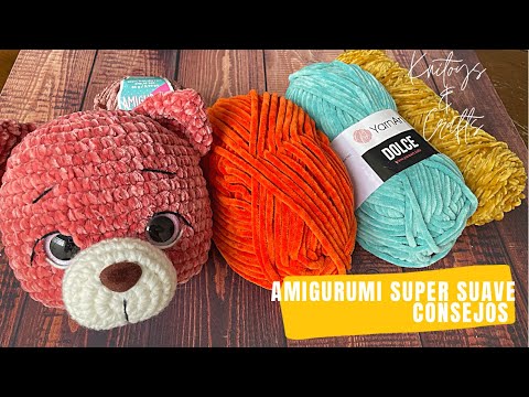 Qué hilo utilizar para amigurumis súper suaves - Consejos chenille  aterciopelados 