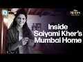 The Stars Live Here: Inside Saiyami Kher&#39;s Mumbai Home | The Quint