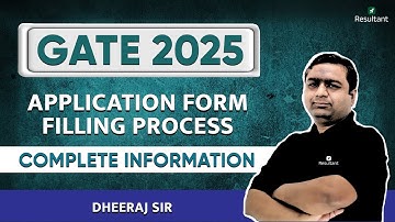 How To Fill GATE 2025 Application Form | Step By Step Complete Details | Resultant GATE