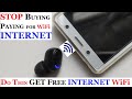 how to Get Unlimited Free Internet Wifi easy simple Way