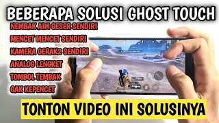 Beberapa Penyebab dan Solusi Cara Mengatasi Layar Ghost touch saat bermain game xiaomi