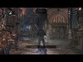 Bloodborne first playthrough