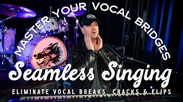 Seamless Singing: Eliminate Voice Cracks & Master Your Vocal Bridges 🎵
