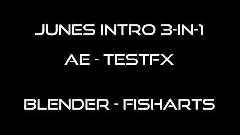 Intro Junes (Dual with TestFX and FishArts) • byLeyve (Not my Best :c)