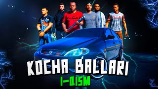 KO'CHA BALLARI 🔸1-QISM🔸 SERIAL GTA 5