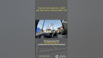 Tại Sao Nhà Khung Thép Lại Thi Công Nhanh Đến Vậy Hãy Cùng Xem Quá Trình Lắp Dựng Cột Thép Cao 7m