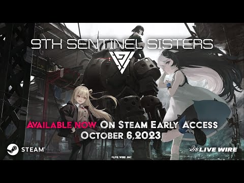 9th Sentinel Sisters Steam Early Access Trailer -EN-