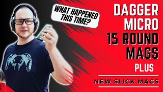 PSA Dagger Micro 15 Round Mags - All you need to know!