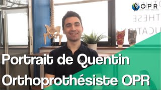 Quentin, orthoprothésiste : Des prothèses pour les personnes amputées