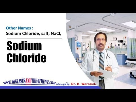 Sodium Chloride (NaCl (Salt)) :: : Causes, Diagnosis, Symptoms, Treatment, Prognosis