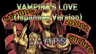 VAMPIRE'S LOVE (Japanese Version)     VAMPS