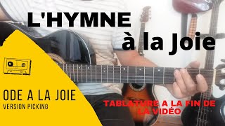 Guitare Debutant Morceau Facile L Hymne A La Joie En Picking Tablature En Fin De Video Youtube