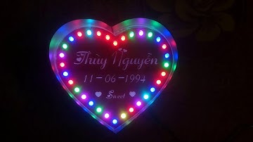 Quà tặng sinh nhật led trái tim full color | Chuyện tình lướt qua