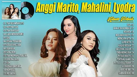 Anggi Marito, Mahalini, Lyodra (Full Album) + Lirik ~ Lagu POP Indonesia Galau Terpopuler 2024