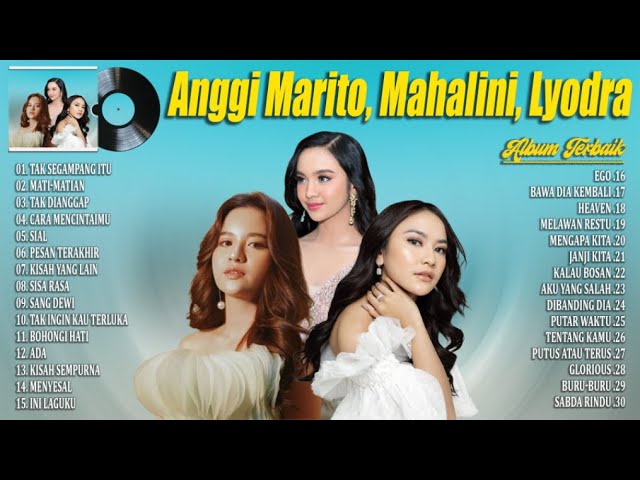 Anggi Marito, Mahalini, Lyodra (Full Album) + Lirik ~ Lagu POP Indonesia Galau Terpopuler 2024 class=